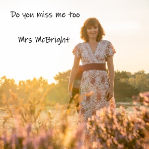 Mrs McBright - Do You Miss Me Too - Line Dance Choreographer