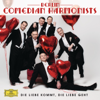 Die Liebe kommt, die Liebe geht - Comedian Harmonists