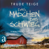 Das Mädchen, das schwieg - Kajsa Coren, Band 4 (Ungekürzt) - Trude Teige