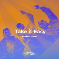 Take It Easy - Single - Broken Shoes