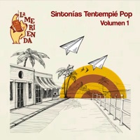 La Merienda: Sintonías Tentempié Pop (Volumen 1) - Band à Part, Guatafán, Capitán Sunrise, Detergente Líquido, Fônal, Cariño, Lentillas De Colores, Tampopo, Cristina Quesada, Fred Fredburguer, Malamute, The Yellow Melodies, Marcos y Molduras & Chavales