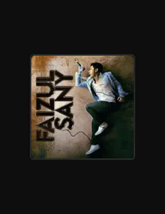 Listen to Faizul Sany, watch music videos, read bio, see tour dates & more!
