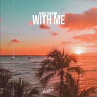 With Me - Single - Jamie Nugent