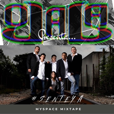 #Senteya Myspace Mixtape - EP