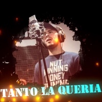 Tanto la Quería - Single - Pa Q Rinda & Lucas Bunnker