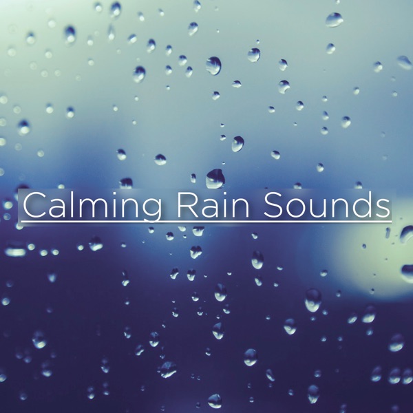 Calming Rain Sounds