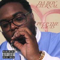 Peep the Facts (Actual Factuals) - Single - Da Boy Eternal