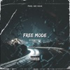 Free Mode (feat. GiobGoyard) - Single