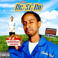 Do Si Do (feat. BossLife Big Spence) - Single - Cedxric & Budgie