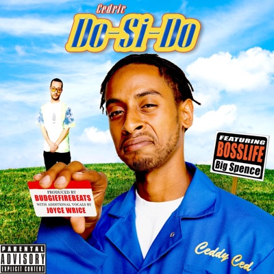Do Si Do (feat. BossLife Big Spence) - Single