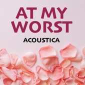 At My Worst (Acoustic Backing Track) artwork