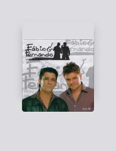 Escucha a Fábio e Fernando, mira vídeos musicales, lee la biografía, consulta fechas de giras y mucho más.