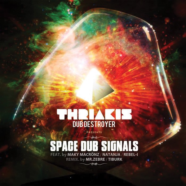 Space Dub Signals - Thriakis Dub Destroyer