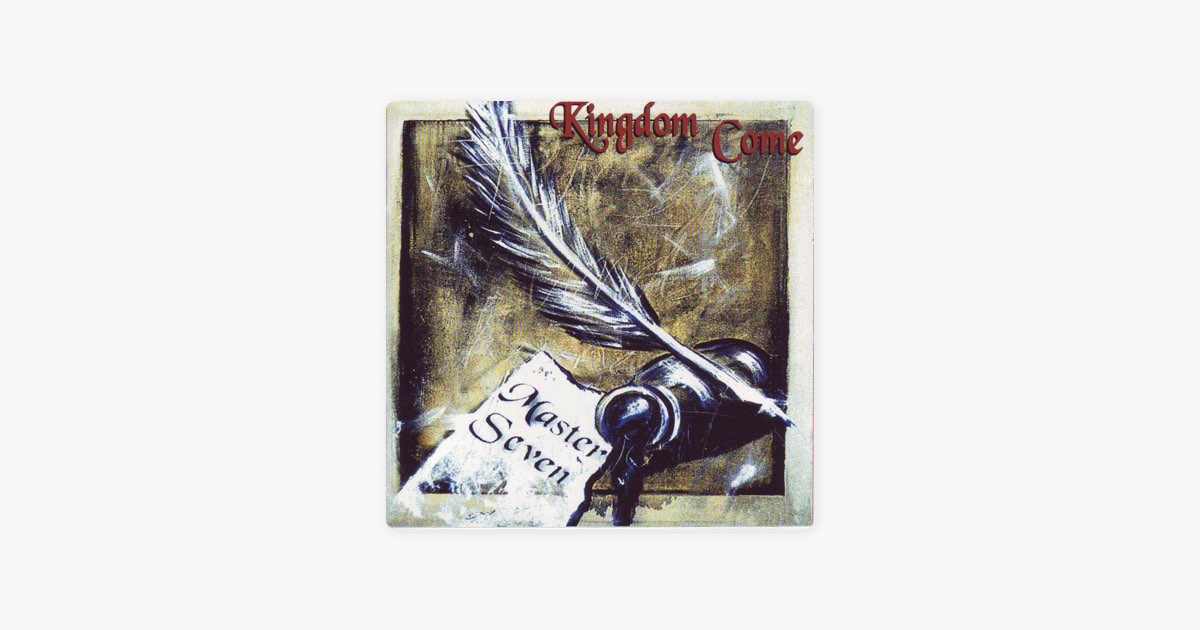 Master Seven - Album by Kingdom Come - Apple Music