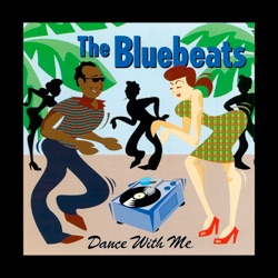 The Bluebeats - Down At the Trainline