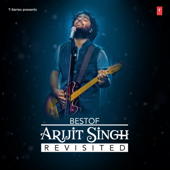 Best of Arijit Singh - Revisited - Arijit Singh