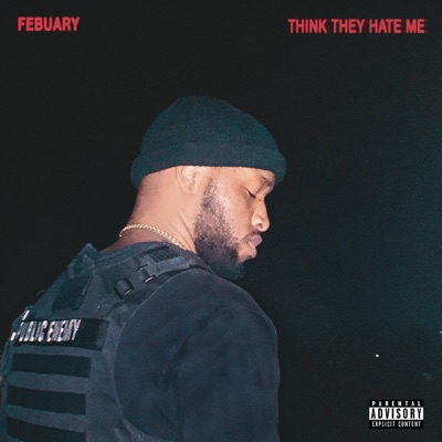 Think They Hate Me - Single