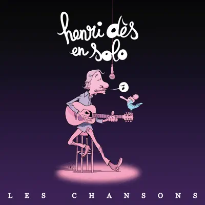 Henri Dès en Solo "Les chansons" - Henri Des Henri Dès en Solo "Les chansons" - Henri Des