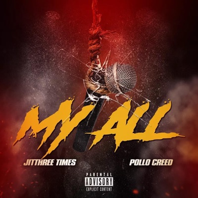 My All (feat. Pollo Creed) - Single