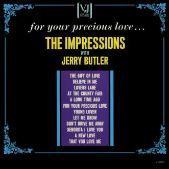 The Gift of Love (feat. Jerry Butler) by The Impressions song reviws