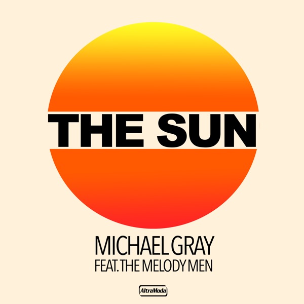 The Sun (feat. The Melody Men) - Single