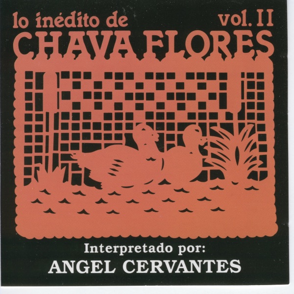 Lo Inédito de Chava Flores, Vol. 2