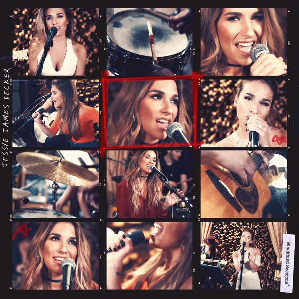 Blackbird Sessions - EP - Jessie James Decker