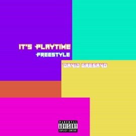 It's Playtime (Freestyle) David Gresavo