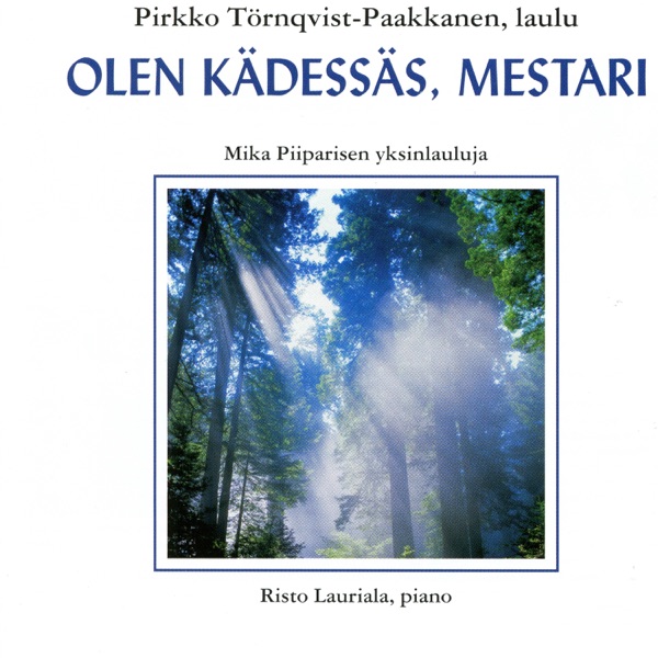 Olen Kädessäs, Mestari (feat. Risto Lauriala)