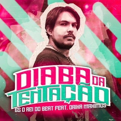 Diaba da Tentação (feat. Drika Maximos) - Single