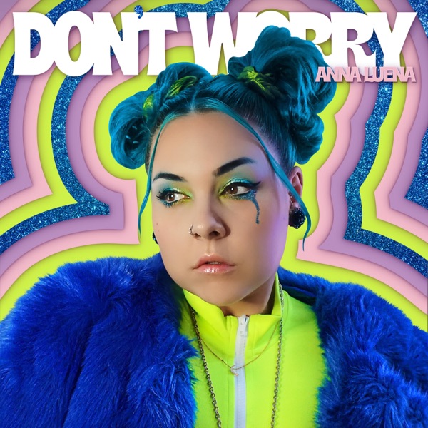 Don't Worry - Single