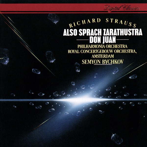 Richard Strauss: Also sprach Zarathustra & Don Juan