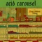 Always Something - Acid Carousel lyrics