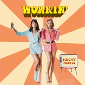 Workin' by Scruffy Pearls