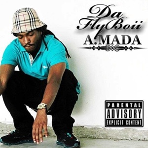 A.mada Da Fly Boii 2010