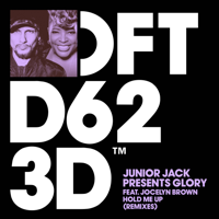 Junior Jack & Glory - Hold Me Up (feat. Jocelyn Brown) [Michael Gray Extended Remix] artwork