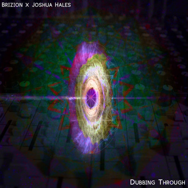 Dubbing Through (feat. Joshua Hales)