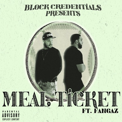 Meal ticket (feat. Fangaz) - Single