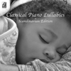 Classical Piano Lullabies - Scandinavian Edition - The Soft Music Box