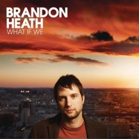 Give Me Your Eyes - Brandon Heath