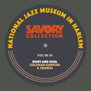 The Savory Collection, Vol. 1 - Body and Soul: Coleman Hawkins & Friends - Various Artists