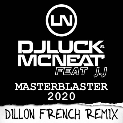 Masterblaster 2020 (feat. J.J) [Dillon French Remix] - Single