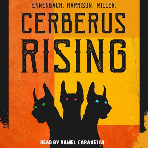 Cerberus Rising (Unabridged) cover