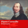 Polyeucte - Pierre Corneille