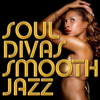 Soul Divas Smooth Jazz - Smooth Jazz All Stars