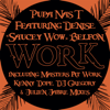 Work (feat. Denise "Saucey Wow" Belfon) - Puppah Nas-T