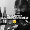 Me dicen wey La tienes que superar by Elias Ayaviri iTunes Track 1