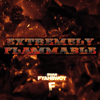 Extremely Flammable - Fyahbwoy