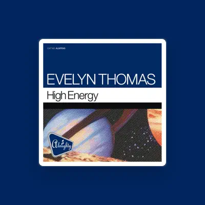 Listen to Evelyn Thomas, watch music videos, read bio, see tour dates & more!