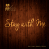 Stay With Me - Mesivta of Waterbury